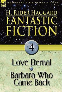 Paperback Fantastic Fiction: 4-Love Eternal & Barbara Who Came Back Book