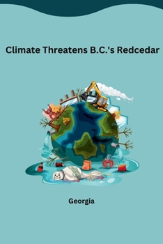 Paperback Climate Threatens B.C.'s Redcedar Book