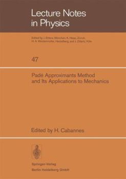 Paperback Padé Approximants Method and Its Applications to Mechanics Book