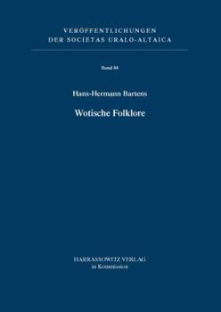 Hardcover Wotische Folklore: Ein Gang Durch Textpublikationen Und Forschungsliteratur [German] Book