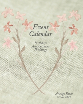 Event Calendar: Birthdays Anniversaries Weddings