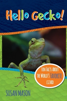 Hello Gecko! - Book #2 of the Funny Fauna
