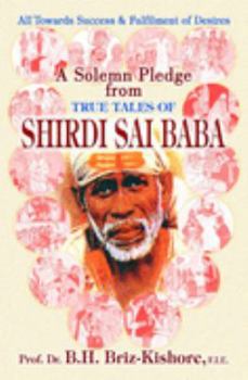 Solemn Pledge from the Tales of Shirdi Sai Baba