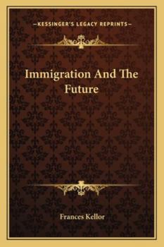 Paperback Immigration And The Future Book