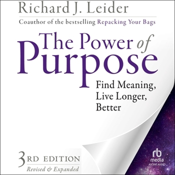MP3 CD The Power of Purpose, 3rd Edition: Find Meaning, Live Longer, Better Book