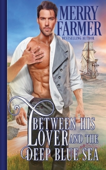 Between His Lover and the Deep Blue Sea - Book #1 of the After the War