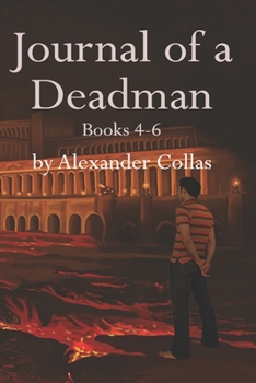 Paperback Journal of a Deadman: Omnibus, Books 4-6 Book
