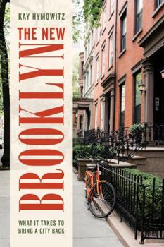 Hardcover The New Brooklyn: What It Takes to Bring a City Back Book