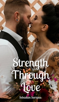 Hardcover Strength Through Love Book