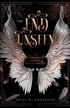 Paperback The End Unseen Book