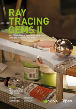 Hardcover Ray Tracing Gems: High-Quality and Real-Time Rendering with Dxr and Other APIs Book