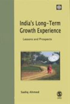 Hardcover India&#8242;s Long-Term Growth Experience: Lessons and Prospects Book