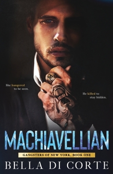 Machiavellian - Book #1 of the Gangsters of New York