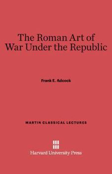 Hardcover The Roman Art of War Under the Republic Book