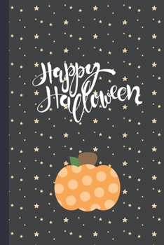 Paperback Happy Halloween: Fun Halloween-themed lined notebook/journal, 120 pages, 6x9in Book