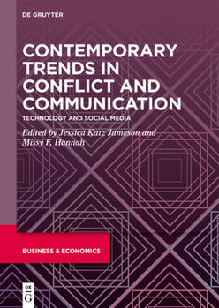 Hardcover Contemporary Trends in Conflict and Communication: Technology and Social Media Book