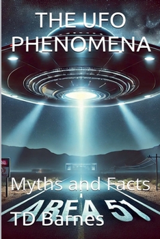 The UFO Phenomena: Myths and Facts