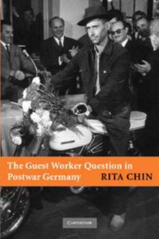 Paperback The Guest Worker Question in Postwar Germany Book