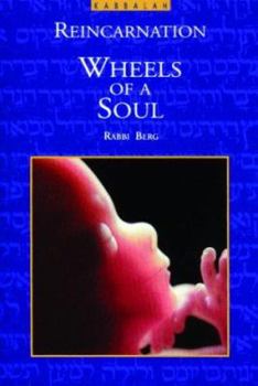 Paperback The Wheels of a Soul: Reincarnation, Your Life Today and Tomorrow Book