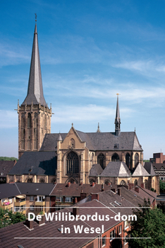 Paperback de Willibrordus-Dom in Wesel [Dutch] Book