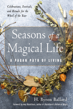 Paperback Seasons of a Magical Life: A Pagan Path of Living Book
