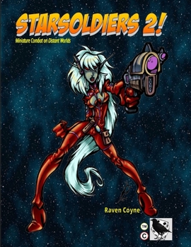 Paperback StarSoldiers 2!: Miniature Combat on Distant Worlds Book