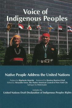 Paperback Voice of Indigenous Peoples: Native People Address the United Nations Book