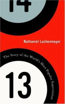 Hardcover 13: The Story of the World's Most Popular Superstition Book