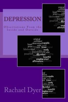 Paperback Depression: Observations From the Inside and Outside Book