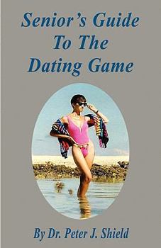 Seniors Guide to the Dating Game