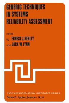 Paperback Generic Techniques in Systems Reliability Assessment Book