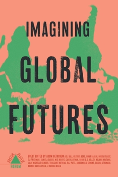 Paperback Imagining Global Futures Book