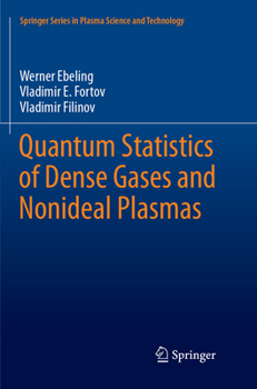 Paperback Quantum Statistics of Dense Gases and Nonideal Plasmas Book