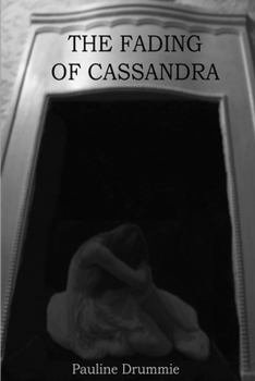 Paperback The Fading Of Cassandra Book