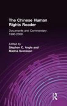 Hardcover The Chinese Human Rights Reader: Documents and Commentary, 1900-2000 Book