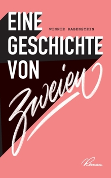 Paperback Eine Geschichte von zweien [German] Book