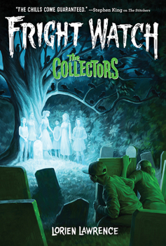 The Collectors - Book #2 of the Fright Watch