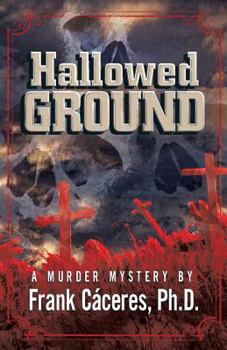 Paperback Hallowed Ground: A Murder Mystery Book