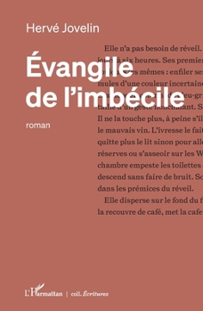 Paperback Évangile de l'imbécile [French] Book