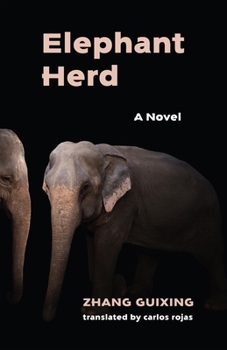 Elephant Herd: A Novel (Modern Chinese Literature from Taiwan)