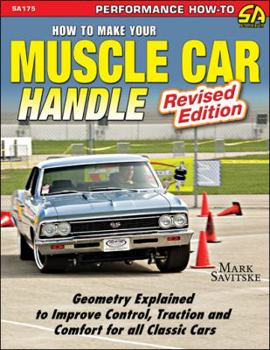 Paperback How to Make Your Muscle Car Handle: Revised Edition Book