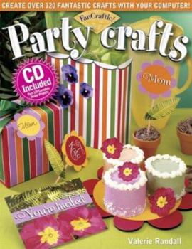 Hardcover Fancraftic Party Crafts: Create Over 120 Fantastic Crafts with Your Computer! Book