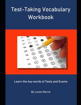 Paperback Test-Taking Vocabulary Workbook: Learn the key words of Tests and Exams Book