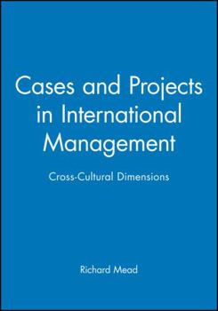 Paperback Cases and Projects in International Management: Cross-Cultural Dimensions Book