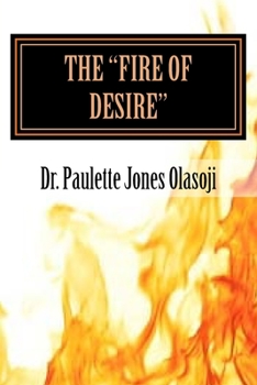 Paperback The "Fire of Desire" Book