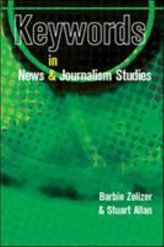 Paperback Keywords in News and Journalism Studies Book