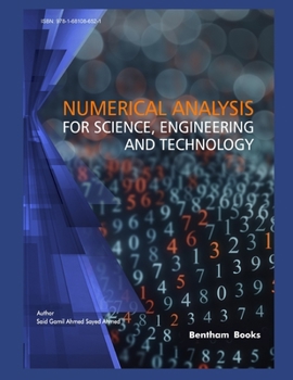 Paperback Numerical Analysis for Science, Engineering and Technology Book