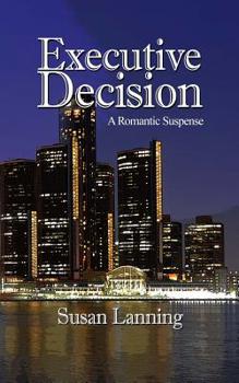 Paperback Executive Decision: Romantic Suspense Book
