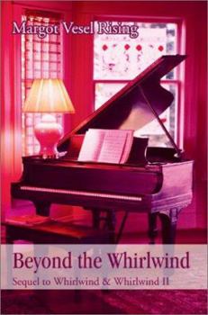 Paperback Beyond the Whirlwind: Sequel to Whirlwind & Whirlwind II Book