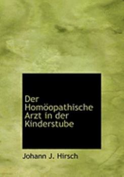 Der Homapopathische Arzt in der Kinderstube
